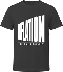 Inflation Ate My Personality T-Shirt