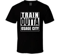 Train Outta Osage City Kansas City Straight Outta Parody Crossfit Boxi