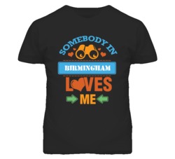 Birmingham Missouri Somebody Loves Me Heart Grandma T Shirt