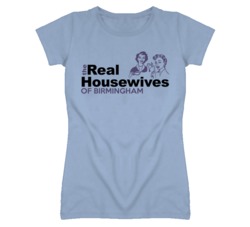 Birmingham Missouri Real Housewives Funny T Shirt