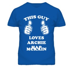 Archie Hap Mckain Kansas Sports This Guy Loves T Shirt