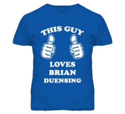 Brian Duensing Kansas Sports This Guy Loves T Shirt