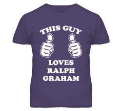 Ralph Graham Kansas Sports This Guy Loves T Shirt