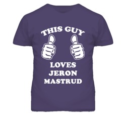 Jeron Mastrud Kansas Sports This Guy Loves T Shirt