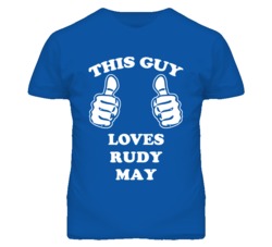 Rudy May Kansas Sports This Guy Loves T Shirt