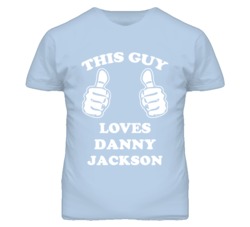 Danny Jackson Kansas Sports This Guy Loves T Shirt