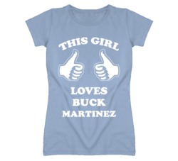 Buck Martinez Kansas Sports This Girl Loves T Shirt