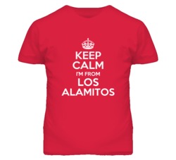 Los Alamitos Orange California Keep Calm Parody T Shirt