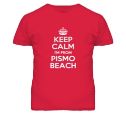 Pismo Beach San Luis Obispo California Keep Calm Parody T Shirt