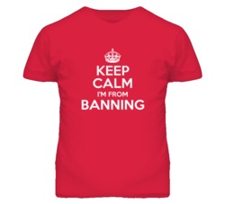 Banning Riverside California Keep Calm Parody T Shirt