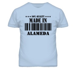 Alameda Alameda California Made In Born T Shirt