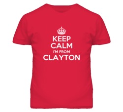 Clayton Contra Costa California Keep Calm Parody T Shirt