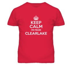 Clearlake Lake California Keep Calm Parody T Shirt