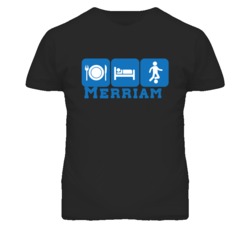Merriam Kansas Eat sleep Soccer T Shirt