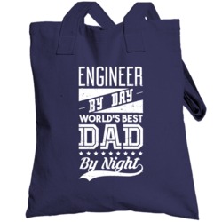 Engineer By Day Best Dad By Night Funny Awesome Parent Father's Day To