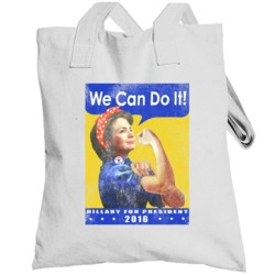 We Can Do It Hillary Clinton For President 2016 Parody Totebag