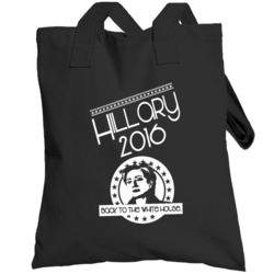 Hillary 2016 Back To The White House Clinton President Totebag