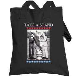 Take A Stand Obama Bill And Hillary Clinton Kegstand Presidential Tote