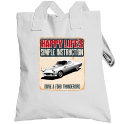 Happy Lifes Simple Instruction 1955 Ford Thunderbird Car Totebag