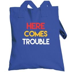 Here Comes Trouble Fun He Is Just Not That Into You Movie Totebag