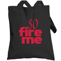 So Fire Me Funny Roseanne Popular Tv Show Totebag