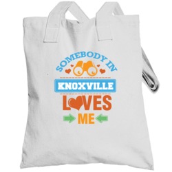 Somebody In Knoxville Loves Me Totebag