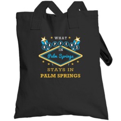What Happens In Palm Springs Stays In Palm Springs Vegas Parody Toteba