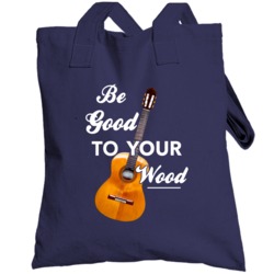 Be Good To Your Wood Funny Acoustic Guitar Music Totebag