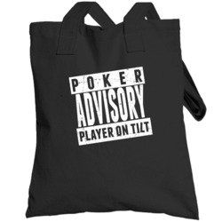 Poker Advisory Player On Tilt Funny Bros Cards Boys Night Totebag