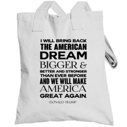 We Will Make America Great Again Donald Trump 2016 President Totebag