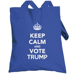 Keep Calm And Vote Trump 2016 President Totebag