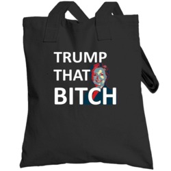 Trump That Hillary Donald Trump 2016 Totebag
