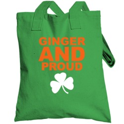 Ginger And Proud Pride Irish Ireland St Patricks Day Totebag