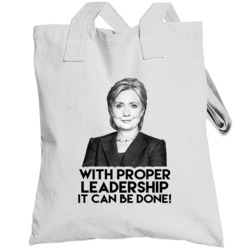 With Proper Leadership Hillary Clinton 2016 American Political Campaig