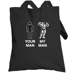 Your Man My Man Funny Fitness Bodybuilding Totebag