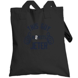 This Guy Re2pects Jeter Captain Clutch Yanks 2 Respect Totebag