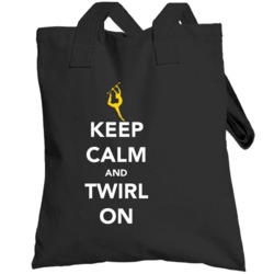 Keep Calm And Twirl On Baton Totebag