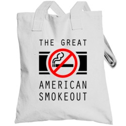 The Great American Smokeout Fun Anti Smoking Celebration Day Totebag
