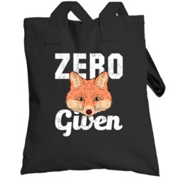Zero Fox Given Funny No Fucks To Give Totebag
