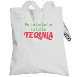 Fa La Tequila Christmas Song Funny Xmas Totebag