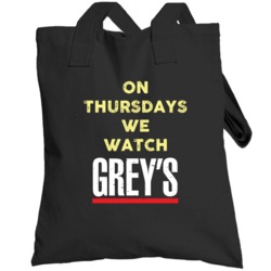 On Thursdays We Watch Grey's Anatomy Funny Tv Show Totebag