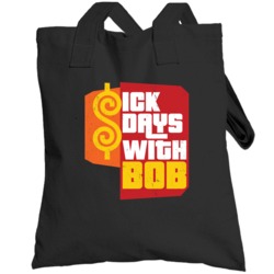 Sick Days With Bob Funny Price Is Right Tv Game Show Worn Look Totebag