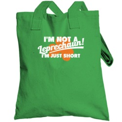 I'm Not A Leprechaun Just Short St Patrick's Day Worn Look Totebag