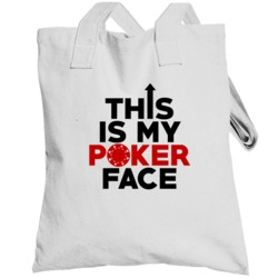 This Is My Poker Face Funny Las Vegas Casino Gambling Party Totebag