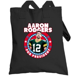 Aaron Rodgers For President Green Bay Football Quarterback Player Fan 
