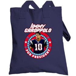 Jimmy Garoppolo For President New England Football Quarterback Player 