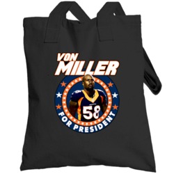 Von Miller For President Denver Football Vote Player Campaign Totebag