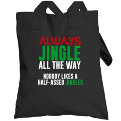 Jingle All The Way Half Assed Jingler Funny Christmas Song Holiday Gif