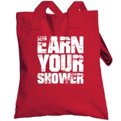 Earn Your Shower Inspirational Gym Workout Worn Look Totebag