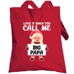 Love It When You Call Me Big Papa Santa Christmas Rap Parody Totebag